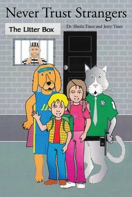Never Trust Strangers by Tiner, Jerry