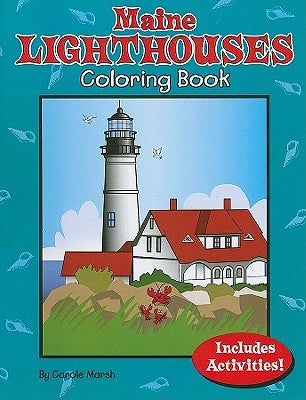 Maine Lighthouses Coloring Book by Marsh, Carole