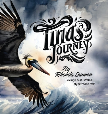 Tina's Journey by Laumen, Rhonda