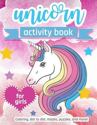 Unicorn Activity Book: For Girls 100 pages of Fun Educational Activities for Kids, 8.5 x 11 inches by Creative Journals, Zone365