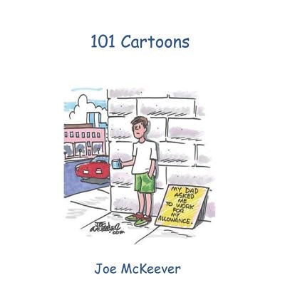 101 Cartoons by McKeever, Joe