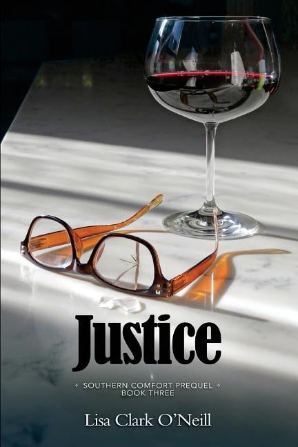Justice by Clark O'Neill, Lisa