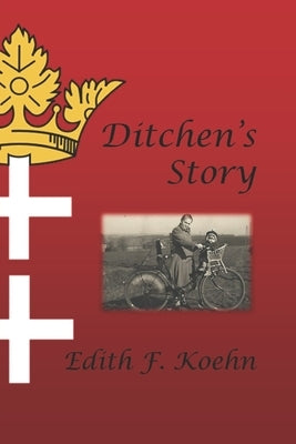 Ditchen's Story by Rudd, Rachel