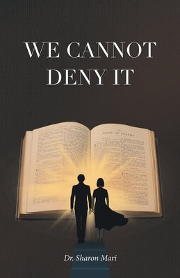 We Cannot Deny It by Mari, Sharon