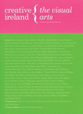 Creative Ireland: The Visual Arts by Kelly, Noel