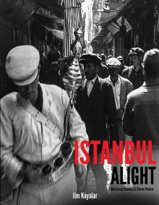 Istanbul Alight by Kayalar, Jim