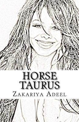 Horse Taurus: The Combined Astrology Series by Adeel, Zakariya