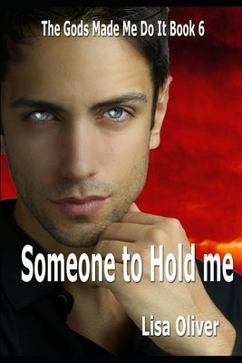 Someone To Hold Me by Oliver, Lisa