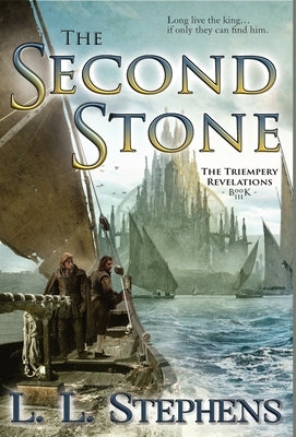 The Second Stone by Stephens, L. L.