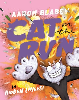 Cat on the Run in Hidden Layers! by Blabey, Aaron