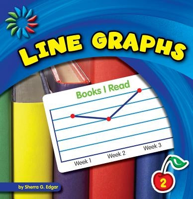 Line Graphs by Edgar, Sherra G.