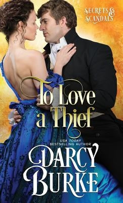To Love a Thief by Burke, Darcy E.