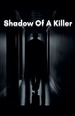 Shadow Of A Killer by Garland, Sarah