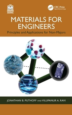 Materials for Engineers: Principles and Applications for Non-Majors by Puthoff, Jonathan B.