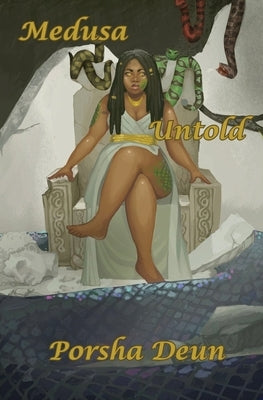 Medusa Untold by Deun, Porsha