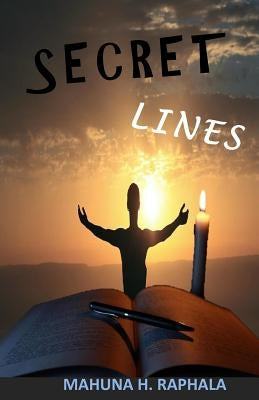 Secret Lines by Raphala, Mahuna Hendricco