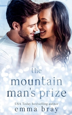 The Mountain Man's Prize by Bray, Emma