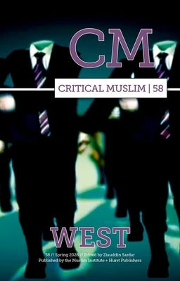 Critical Muslim 58 by Sardar, Ziauddin