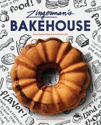 Zingerman's Bakehouse (Recipe Books, Baking Cookbooks, Bread Books, Bakery Recipes, Famous Recipes Books) by Emberling, Amy