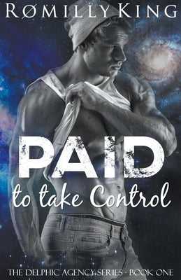 Paid to Take Control by King, Romilly