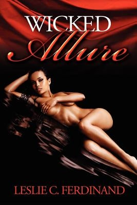 Wicked Allure by Ferdinand, Shirley Holden