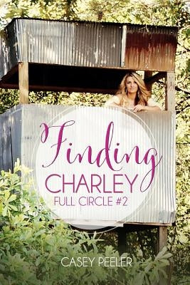 Finding Charley by Peeler, Casey