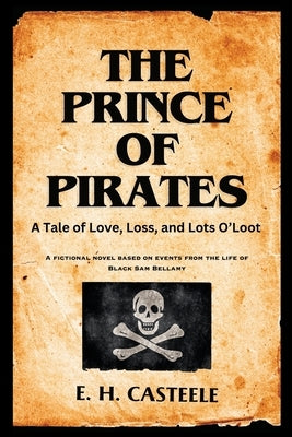 The Prince of Pirates by Casteele, E. H.