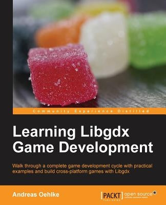 Learning Libgdx Game Development by Oehlke, Andreas