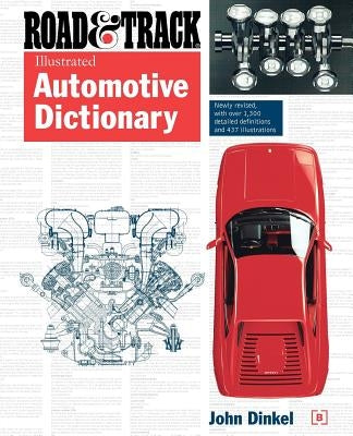 Road & Track Illustrated Automotive Dictionary by Dinkel, John