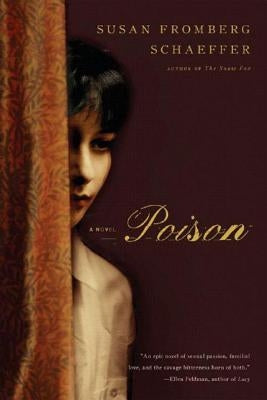 Poison by Schaeffer, Susan Fromberg