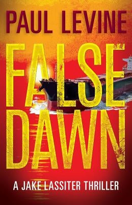 False Dawn by Levine, Paul