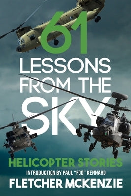 61 Lessons From The Sky by McKenzie, Fletcher