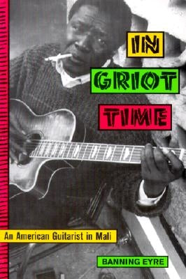 In Griot Time by Eyre, Banning