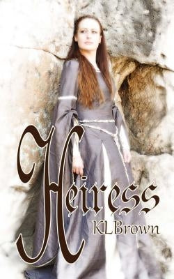 Heiress by Brown, K. L.