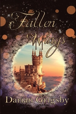 Fallen Wings by Grigsby, Darian