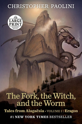 The Fork, the Witch, and the Worm: Tales from Alagaësia (Volume 1: Eragon) by Paolini, Christopher