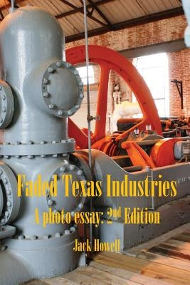 Faded Texas Industries by Howell, Jack