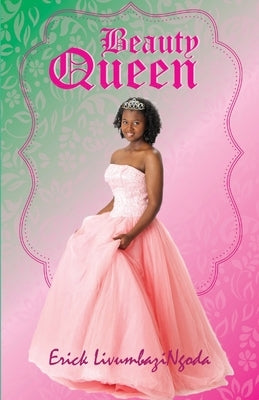 Beauty Queen by Ngoda, Erick Livumbazi