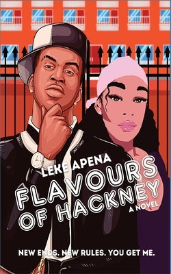 Flavours of Hackney by Apena, Leke
