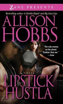 Lipstick Hustla by Hobbs, Allison