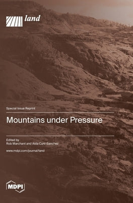 Mountains under Pressure by Marchant, Rob