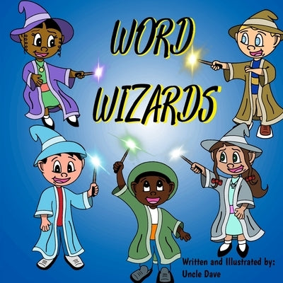 Word Wizards by David, Uncle