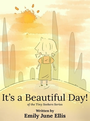 It's a Beautiful Day! by Ellis, Emily June