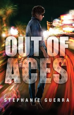 Out of Aces by Guerra, Stephanie