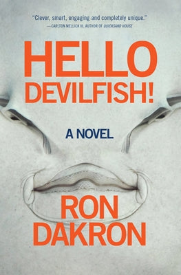 Hello Devilfish! by Dakron, Ron