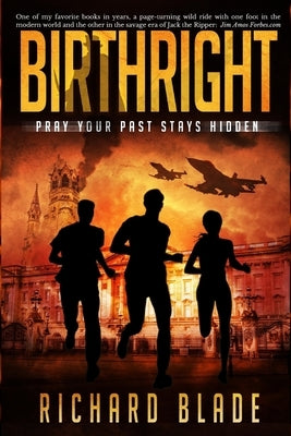 Birthright: Pray your past stays hidden by Blade, Richard