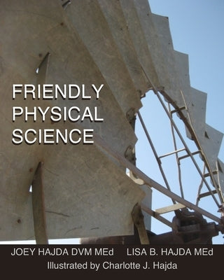 Friendly Physical Science by Hajda Med, Lisa B.