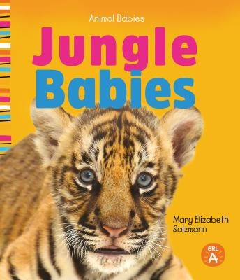 Jungle Babies by Salzmann, Mary Elizabeth