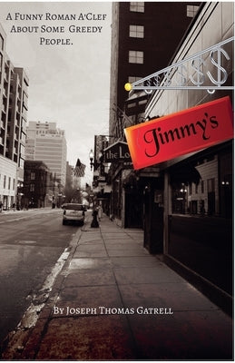 Jimmy's by Gatrell, Joseph Thomas