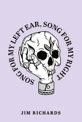 Song for My Left Ear, Song for My Right by Richards, Jim